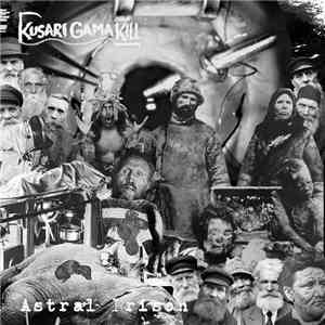 Kusari Gama Kill - Astral Prison album
