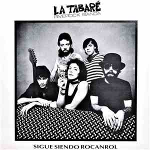 La Tabaré Riverock Banda - Sigue Siendo Rocanrol album