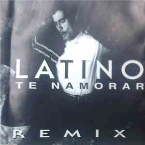 Latino  - Te Namorar (Remix) album