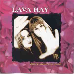 Lava Hay - With A Picture In Mind album