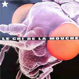 Le Cri De La Mouche - Le Cri De La Mouche album