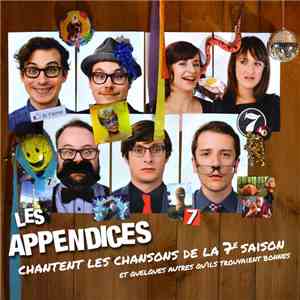 Les Appendices - Chantent Les Chansons De La 7e Saison album