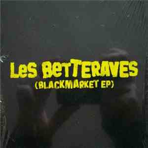 Les Betteraves - (Blackmarket EP) album