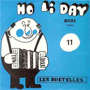 Les Bretelles - Ho Li Day 11 album