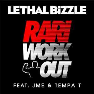 Lethal Bizzle feat JME  & Tempa T - Rari WorkOut album