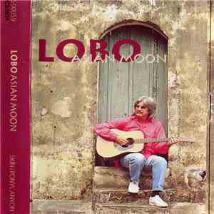 Lobo  - Asian Moon album