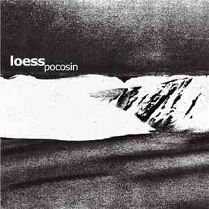 Loess - Pocosin album