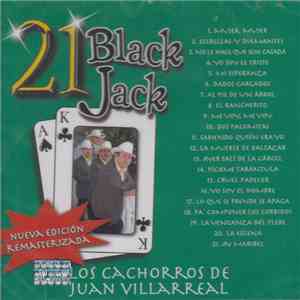 Los Cachorros De Juan Villarreal - 21 Black Jack album