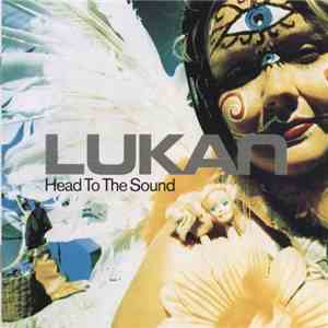 Lukan - Head To The Sound album