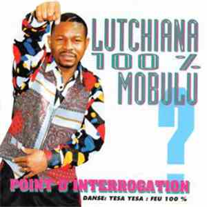 Lutchiana 100% Mobulu - Point D'interrogation album