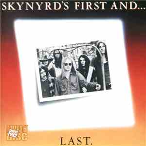 Lynyrd Skynyrd - Skynyrd's First And... Last album