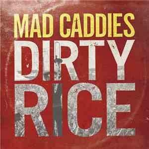Mad Caddies - Dirty Rice album