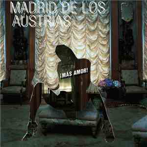 Madrid De Los Austrias - Mas Amor album