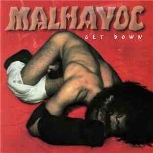 Malhavoc - Get Down album