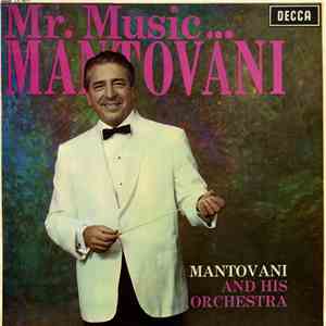Mantovani And His Orchestra - Mr. Music...Mantovani album