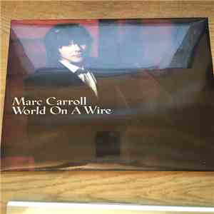Marc Carroll - World On A Wire album
