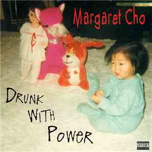 Margaret Cho - Drunk With Power album