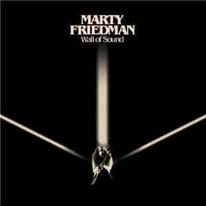 Marty Friedman - Wall Of Sound album