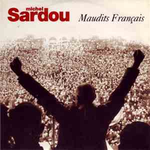 Michel Sardou - Maudits Français album