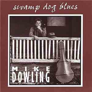 Mike Dowling - Swamp Dog Blues album