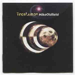 Mike Oldfield - Tr3s Lunas album