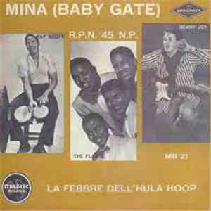 Mina  - La Febbre Dell'Hula Hoop / Ho Scritto Col Fuoco album