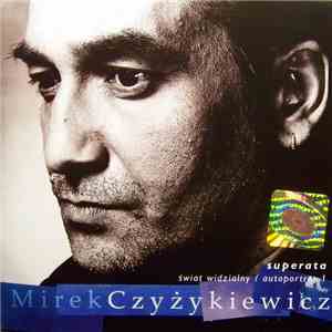 Mirek Czyżykiewicz - Superata album