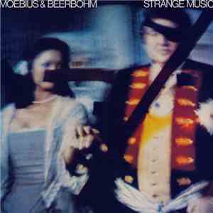 Moebius & Beerbohm - Strange Music album