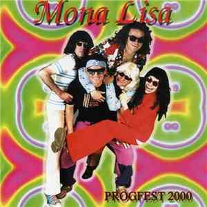 Mona Lisa  - Progfest 2000 album