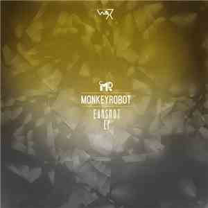 MonkeyRobot - Earshot EP album