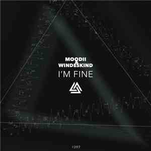 Moodii  & Windeskind - I'm Fine album