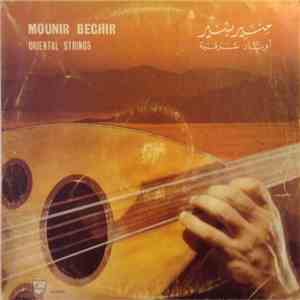 منير بشير = Mounir Bechir - أوتار شرقية = Oriental Strings album