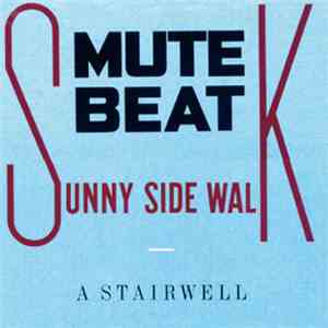 Mute Beat - Sunny Side Walk album