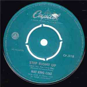 Nat King Cole - Step Right Up (And Say You Love Me) album