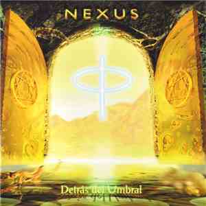 Nexus  - Detrás Del Umbral album
