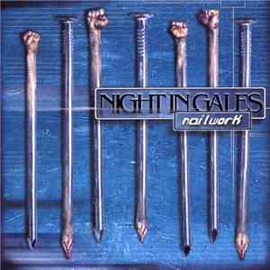 Night In Gales - Nailwork album
