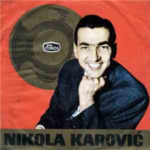 Nikola Karović - Zašto Pijem album