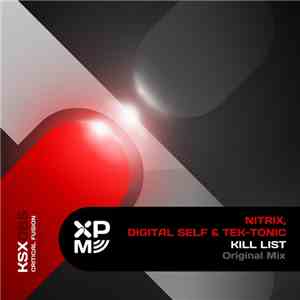 Nitrix, Digital Self & Tek-Tonic - Kill List album