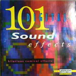No Artist - 101 Digital Sound Effects - Hilarious Comical Effects album