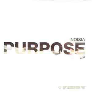 Noisia - Purpose EP album