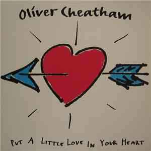 Oliver Cheatham - Put A Little Love In Your Heart album
