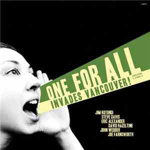 One For All  - Invades Vancouver! album