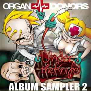 Organ Donors - Under The Knife: Album Sampler 2 album