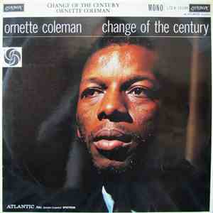 Ornette Coleman - Change Of The Century album