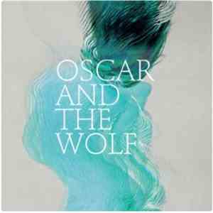 Oscar And The Wolf - EP Collection album
