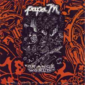 Papa M / Entrance - Orange World / See For Yourself album