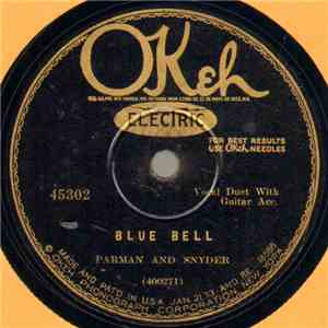 Parman And Snyder - Blue Bell / She'll Be Coming Around The Mountain album
