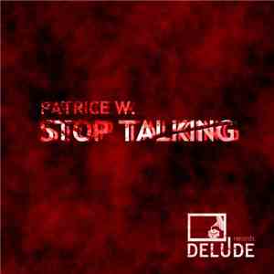 Patrice W. - Stop Talking album