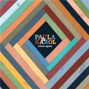 Paula i Karol - Whole Again album
