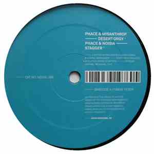 Phace & Misanthrop / Phace & Noisia - Desert Orgy / Stagger album